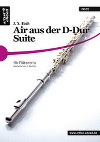 Abbildung von: Air aus der D-Dur Suite (BWV1068) - für Flötentrio - artist ahead