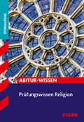 Cover: STARK Religion - Abitur-Wissen - Pr&uuml;fungswissen - Stark Verlag
