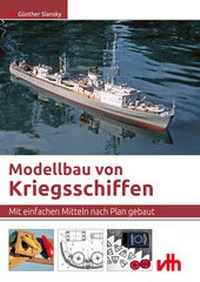 Enlarge image Cover: Modellbau von Kriegsschiffen - vth