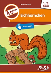 Abbildung von: Themenheft Eichhörnchen 1./2. Klasse - BVK Buch Verlag Kempen