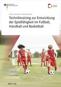 Abbildung von: Techniktraining zur Entwicklung der Spielfähigkeit im Fußball, Handball und Basketball - Sportverlag Strauß