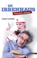 Cover: Im Irrenhaus - echomedia buchverlag