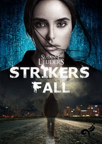 Enlarge image Cover: Strikers Fall - Verlagshaus el Gato
