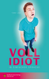 Enlarge image Cover: Vollidiot - Spaß am Lesen