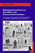Cover: Multiagentensysteme zur Simulation von Konsumentenverhalten - MetaGIS Systems