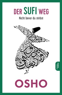 Abbildung von: Der Sufi Weg - Innenwelt Verlag GmbH