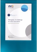 Cover: Refugees: A challenge for adult education - Deutscher Volkshochschul-Verb.