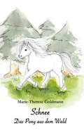 Cover: Schnee, das Pony aus dem Wald - PIPMATZ MUSIKVERLAG