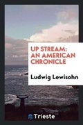 Cover: Up Stream - Trieste Publishing