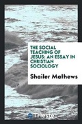 Cover: The Social Teaching of Jesus - Trieste Publishing