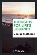 Cover: Thoughts for Lifes Journey - Trieste Publishing