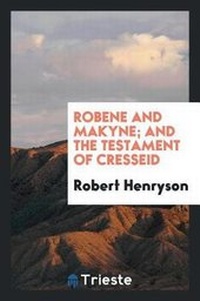 Enlarge image Cover: Robene and Makyne - Trieste Publishing