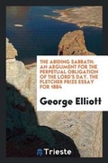 Cover: The Abiding Sabbath - Trieste Publishing