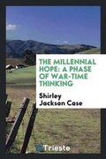 Cover: The Millennial Hope - Trieste Publishing