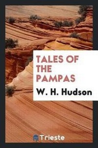Abbildung von: Tales of the Pampas - Trieste Publishing