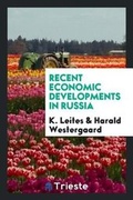 Cover: Recent Economic Developments in Russia - Trieste Publishing
