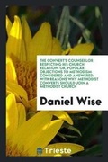 Cover: The Convert's Counsellor Respecting His Church Relation - Trieste Publishing