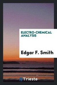 Enlarge image Cover: Electro-Chemical Analysis - Trieste Publishing