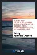 Cover: Huxley and Education - Trieste Publishing