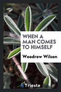 Abbildung von: When a Man Comes to Himself - Trieste Publishing