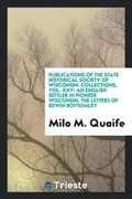Cover: Publications of the State Historical Society of Wisconsin. Collections, Vol. XXV - Trieste Publishing