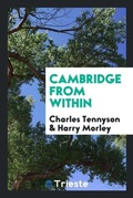 Cover: Cambridge from Within - Trieste Publishing