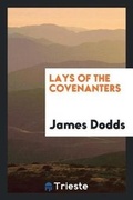 Cover: Lays of the Covenanters - Trieste Publishing