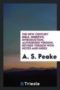 Cover: The New-Century Bible. Hebrews - Trieste Publishing