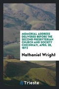 Cover: Memorial Address Delivered Before the Second Presbyterian Church and Society ... - Trieste Publishing