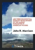Cover: Are There Equinoctial Storms? Development of the Marine Barometer in American Waters - Trieste Publishing