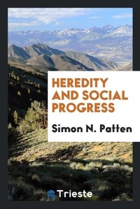 Enlarge image Cover: Heredity and Social Progress - Trieste Publishing