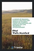 Cover: A Legend of Granada - Trieste Publishing