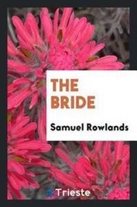 Enlarge image Cover: The Bride - Trieste Publishing