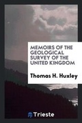 Cover: Memoirs of the Geological Survey of the United Kingdom - Trieste Publishing