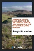 Cover: A Sermon, in Two Parts, Delivered on the Sabbath, June 28, 1856 - Trieste Publishing
