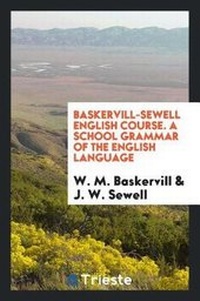 Enlarge image Cover: A School Grammar of the English Language - Trieste Publishing