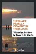 Cover: The Black Pearl - Trieste Publishing
