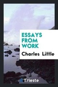 Cover: Essays from Work - Trieste Publishing