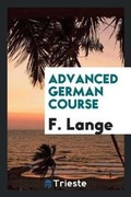 Cover: Advanced German Course - Trieste Publishing