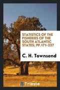 Cover: Statistics of the Fisheries of the South Atlantic States; Pp.171-227 - Trieste Publishing