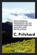 Cover: Occasional Thoughts of an Astronomer on Nature and Revelation - Trieste Publishing