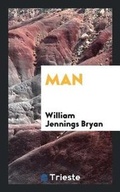 Cover: Man - Trieste Publishing
