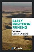 Cover: Early Princeton Printing - Trieste Publishing