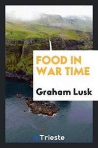 Enlarge image Cover: Food in War Time - Trieste Publishing
