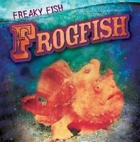 Enlarge image Cover: Frogfish - Gareth Stevens Publishing