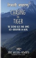 Cover: Chasing the Tiger - Eifrig Publishing