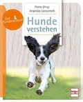Cover: Hunde verstehen - M&uuml;ller R&uuml;schlikon