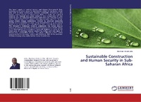 Abbildung von: Sustainable Construction and Human Security in Sub-Saharan Africa - LAP Lambert Academic Publishing