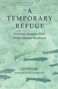 Cover: A Temporary Refuge - Patagonia