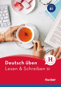 Abbildung von: Lesen & Schreiben B1 - Hueber Verlag